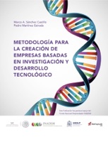 Metodología para la creación de empresas basadas en investigación y desarrollo tecnológico