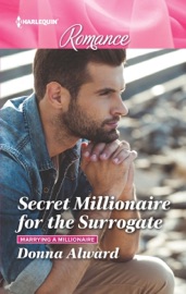 Secret Millionaire for the Surrogate - Donna Alward