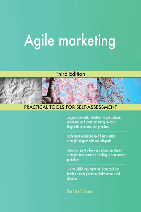 Agile marketing Third Edition