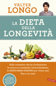 La dieta della longevità - Valter D. Longo