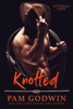 Knotted - Pam Godwin