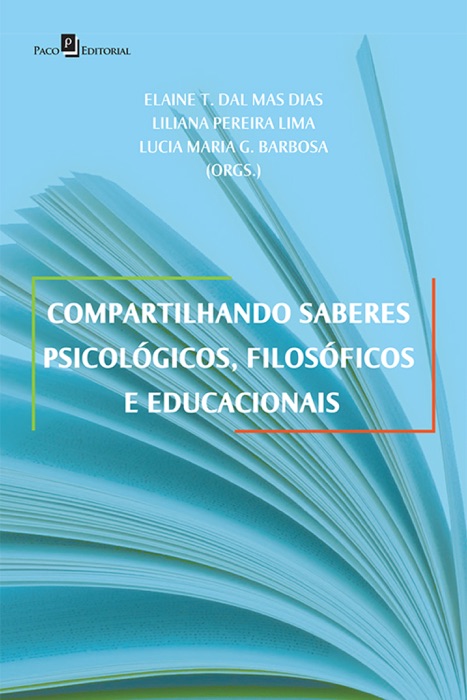 Compartilhando saberes psicol贸gicos, filos贸ficos e educacionais