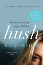 Hush - Kate White