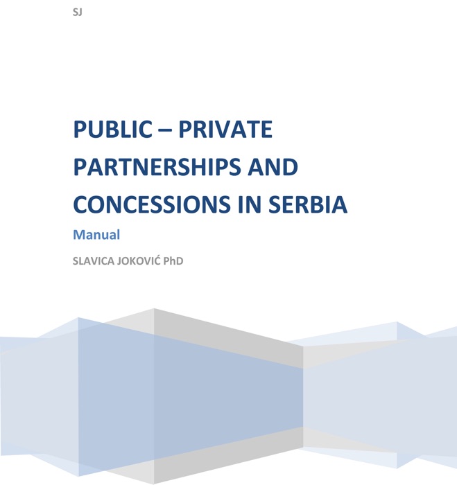 Public - Private Partnerships and Concessions in Serbia