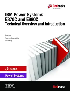 Read: IBM Power Systems E870C and E880C Technical Overview and Book Introduction
