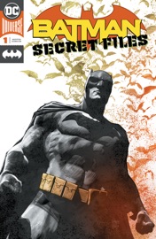 Batman Secret Files (2018-) #1 - Ram V, Cheryl Lynn Eaton, Tom Taylor, Tom King, Jordie Bellaire, Jorge Forn�s, Elena Casagrande, Brad Walker, Mikel Janin & Jill Thompson