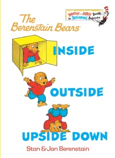 Inside Outside Upside Down by Stan Berenstain & Jan Berenstain