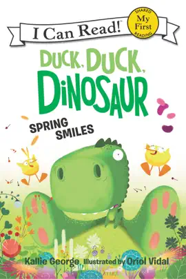 Read: Duck, Duck, Dinosaur: Spring Smiles Book