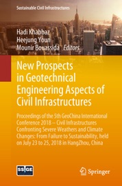 New Prospects in Geotechnical Engineering Aspects of Civil Infrastructures - Hadi Khabbaz, Heejung Youn & Mounir Bouassida