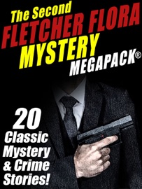 The Second Fletcher Flora Mystery MEGAPACK® - Fletcher Flora