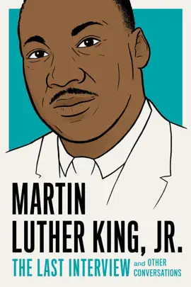 Read: Martin Luther King, Jr.: The Last Book Interview