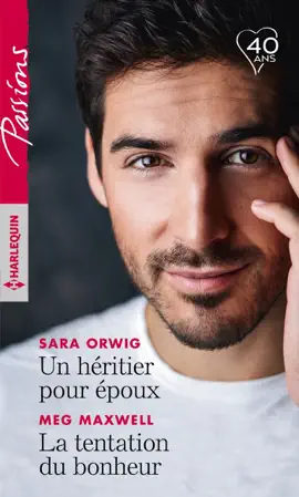 Read: Book Un héritier pour époux - La tentation du bonheur