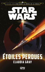 7. Voyage vers Star Wars : Le réveil de la force - Étoiles perdues