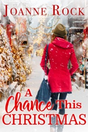 A Chance This Christmas - Joanne Rock