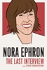 Book Nora Ephron: The Last Interview