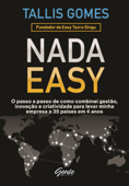 Nada Easy - Tallis Gomes