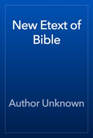 New Etext of Bible - Author Unknown