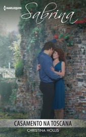 Casamento na toscana - Christina Hollis by  Christina Hollis PDF Download