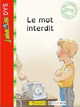 Read: J'aime lire Dys: Book Le mot interdit