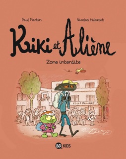 Kiki et Aliène, Tome 05 by Nicolas Hubesch & Paul Martin