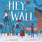 Hey, Wall - Susan Verde