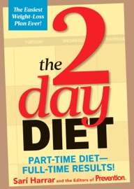 The 2-Day Diet - Sari Harrar & Editors Of Prevention Magazine