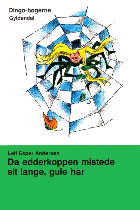 Da edderkoppen mistede sit lange gule hår