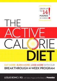 The Active Calorie Diet - Leslie Bonci & Editors Of Prevention Magazine
