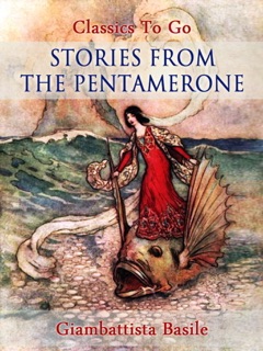 Stories from the Pentamerone by Giambattista Basile