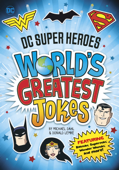 DC Super Heroes World’s Greatest Jokes - Michael Dahl