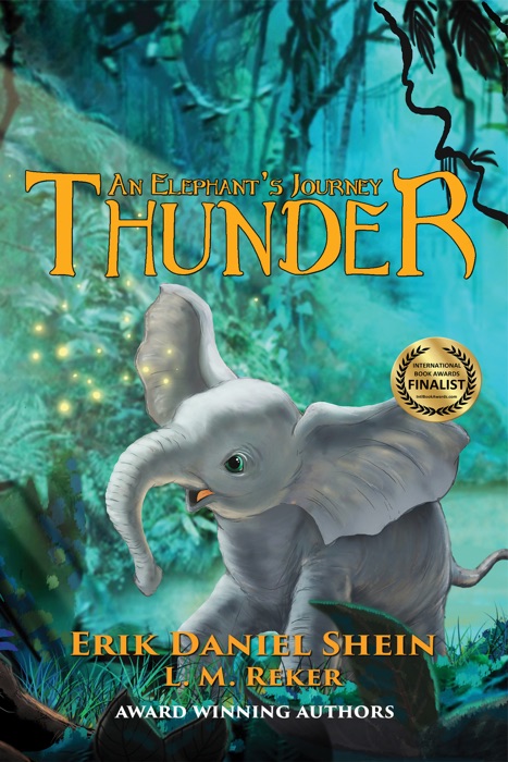 Thunder An Elephant's Journey