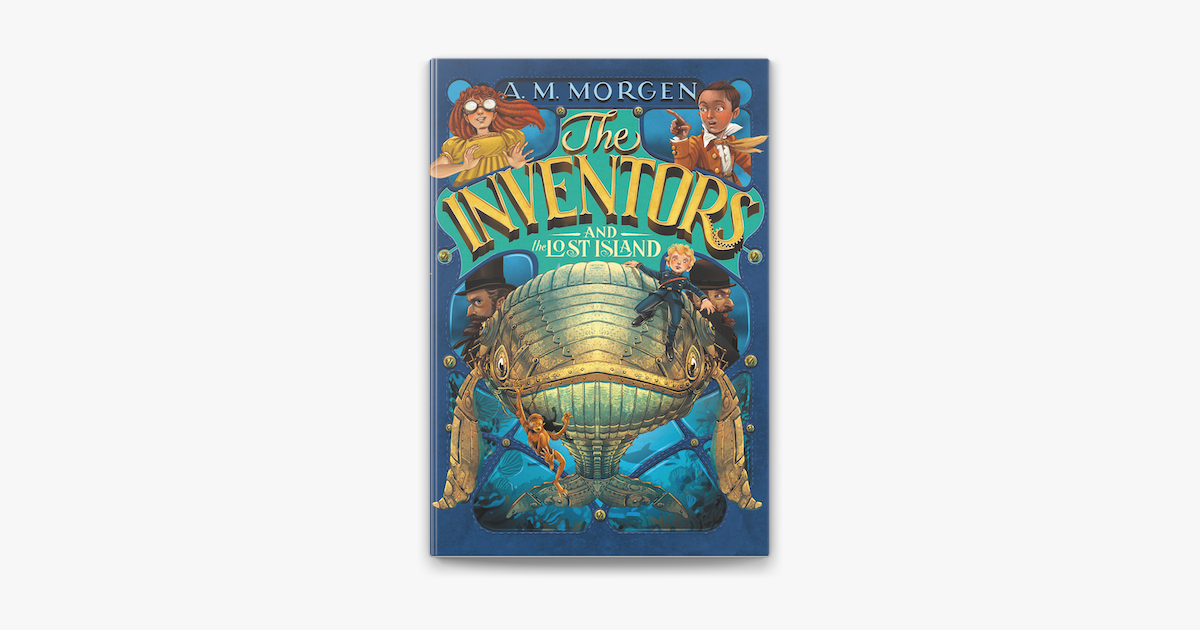 The Inventors And The Lost Island On Apple Books The Inventors And The Lost Island On Apple Books