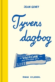 Tyvens dagbog - Jean Genet