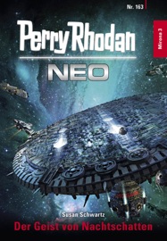 Perry Rhodan Neo 163: Der Geist von Nachtschatten - Susan Schwartz