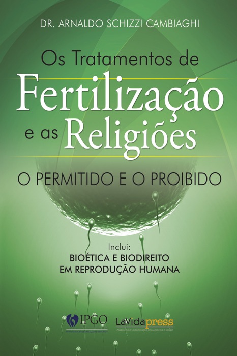 Os tratamentos de fertilização e as religiões