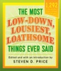 Book The Most Low-down, Lousiest, Loathsome Things Ever Said