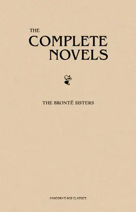 Read: The Brontë Sisters: The Book Complete Novels