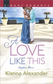 A Love Like This - Kianna Alexander