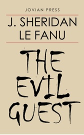 The Evil Guest - J. Sheridan Le Fanu