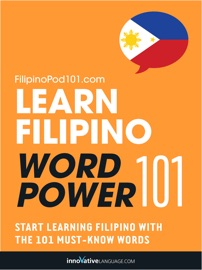 Learn Filipino - Word Power 101 - Innovative Language Learning, LLC