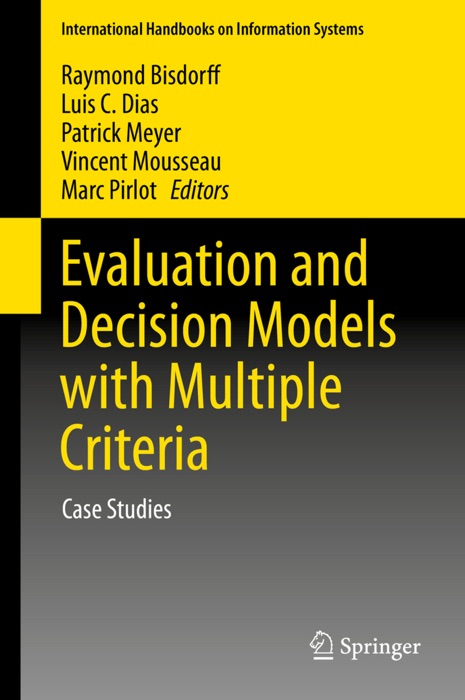 Evaluation and Decision Models with Multiple Criteria