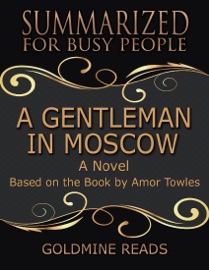 A Gentleman In Moscow - Goldmine Reads