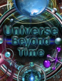 Universe Beyond Time by Joel Barkley