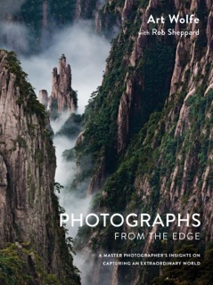 Photographs from the Edge by Art Wolfe & Rob Sheppard