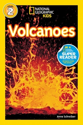 Volcanoes (National Geographic Kids Readers, Level 2)