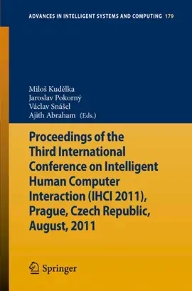 Read: Proceedings of the Third International Conference on Intelligent Human Computer Interaction Book (IHCI 2011), Prague, Czech Republic, August, 2011