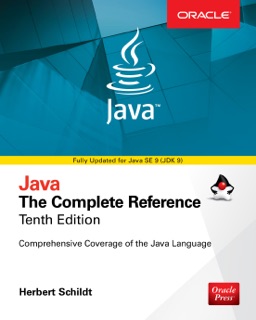 Java: The Complete Reference, Tenth Edition by Herbert Schildt