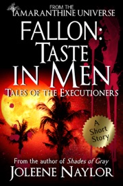 Fallon: Taste in Men (Tales of the Executioners) - Joleene Naylor