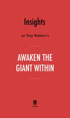 Insights on Tony Robbins’s Awaken the Giant Within by Instaread