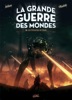 La Grande Guerre des mondes T03